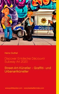 Discover Entdecke Découvrir Subway Art 2020 - Street-Art-Künstler - Graffiti- und Urbanartkünstler