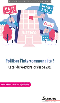 Politiser l'intercommunalité ? - Le cas des élections locales de 2020