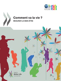 Comment va la vie ? - Mesurer le bien-être