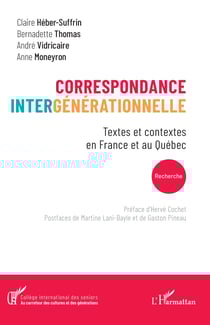Correspondance intergénérationnelle - Textes et contextes en France et au Québec