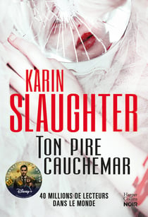 Ton pire cauchemar - Le nouveau thriller de Karin Slaughter - Regardez Will Trent sur Disney + !