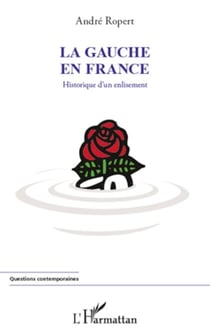 La gauche en France - Historique d'un enlisement