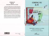 CHENG YU - Proverbes chinois illustrés