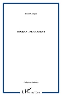 Migrant permanent