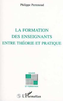 Formation des enseignants - Entre théorie et pratique