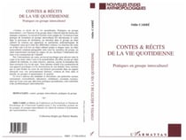 Contes et Récits de la Vie Quotidienne - Pratiques en groupe interculturel