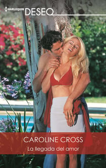 La llegada del amor - El mejor regalo para San Valentín, una novela de Harlequin
