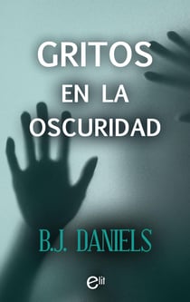 Gritos en la oscuridad - El mejor regalo para San Valentín, una novela de Harlequin
