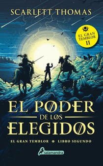 El poder de los elegidos (Gran Temblor 2) - El gran temblor - Segundo libro