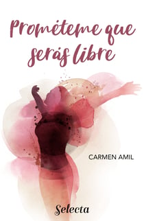 Prométeme que serás libre