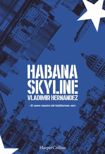 Habana skyline - Habana criminal (2)