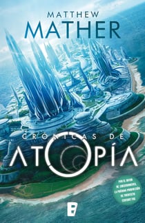 Las crónicas de Atopía (Atopía 1) - Serie Atopia (vol. I)