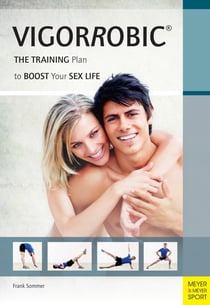 VigorRobic® - The Training Plan to Boost Your Sex Life