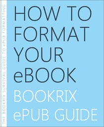 How to Format Your eBook - BookRix ePub Guide