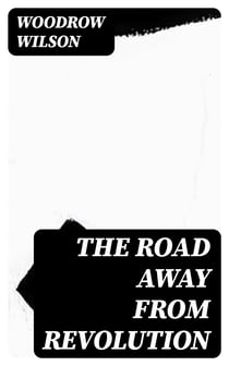 The Road Away from Revolution