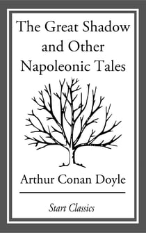 The Great Shadow and Other Napoleonic