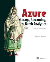 Azure Storage, Streaming, and Batch Analytics - A guide for data engineers