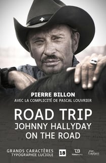 Road trip : Johnny Hallyday on the road