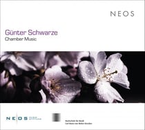 Günter Schwarze: Chamber Music