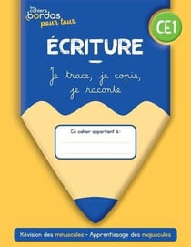 Les cahiers Bordas pour tous : écriture - CE1 - cahier de l'élève (édition 2022)