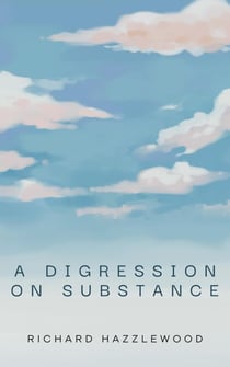A Digression On Substance