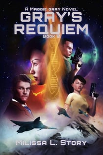 Gray's Requiem - Maggie Gray Trilogy, #2