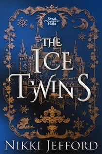 The Ice Twins - Royal Conquest Saga, #6