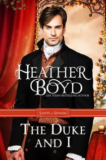 The Duke and I - Saints and Sinners, #1
