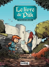 le livre de Piik - Tome 1 - Le secret de Sallertaine