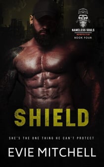 Shield - Nameless Souls MC, #4
