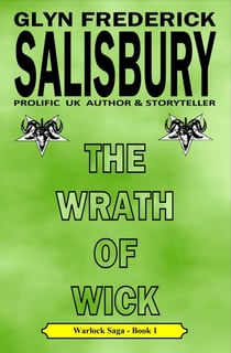 The Wrath of Wick - The Warlock Saga, #1