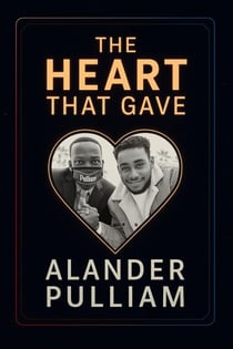 The Heart That Gave