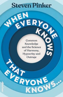 When Everyone Knows That Everyone Knows... - Common Knowledge and the Science of Harmony, Hypocrisy and Outrage