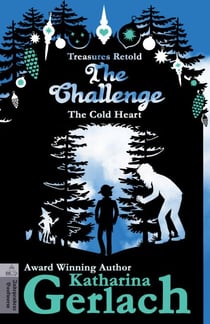 The Challenge (The Cold Heart) - Treasures Retold, #8