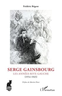 Serge Gainsbourg - Les années rive gauche (1954-1965) - (1954-1965)