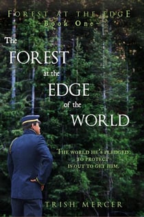 The Forest at the Edge of the World (Book One, Forest at the Edge series) - Forest at the Edge, #2