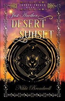 Just Another Desert Sunset - Coyote series book 1, #1