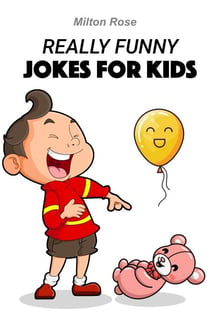 Really Funny Jokes For Kids - Kids Joke Book, #4