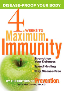 4 Weeks to Maximum Immunity - Disease-Proof Your Body