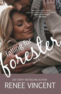 Falling For Forester (Mavericks of Meeteetse, Book 3: Cole & Crys) - Mavericks of Meeteetse, #3