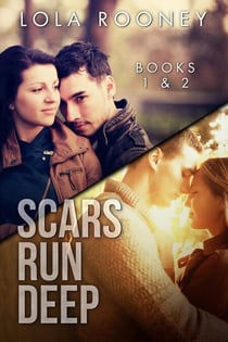 Scars Run Deep - Books 1 & 2 - Scars Run Deep