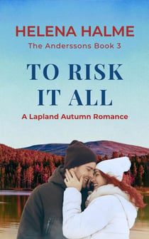 To Risk It All - The Anderssons, #3