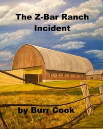 The Z-Bar Ranch Incident