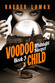Voodoo Child - Midnight Sleeper, #3