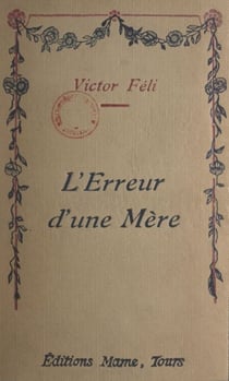 L'erreur d'une mère