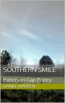 Southern Smile - Patterson Gap Poetry, #1