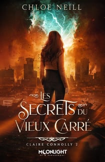 Les secrets du Vieux Carré