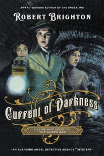 Current of Darkness - The Avenging Angel Detective Agency™ Mysteries