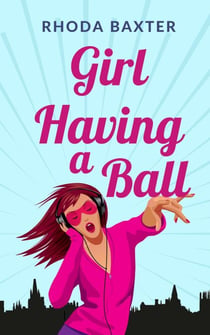 Girl Having A Ball - Smart Girls series, #2