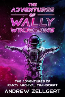 The Adventures of Wally Winderkins - The Adventures of Randy, #2.5